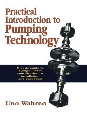 cover image of Practical Introduction to Pumping Technology